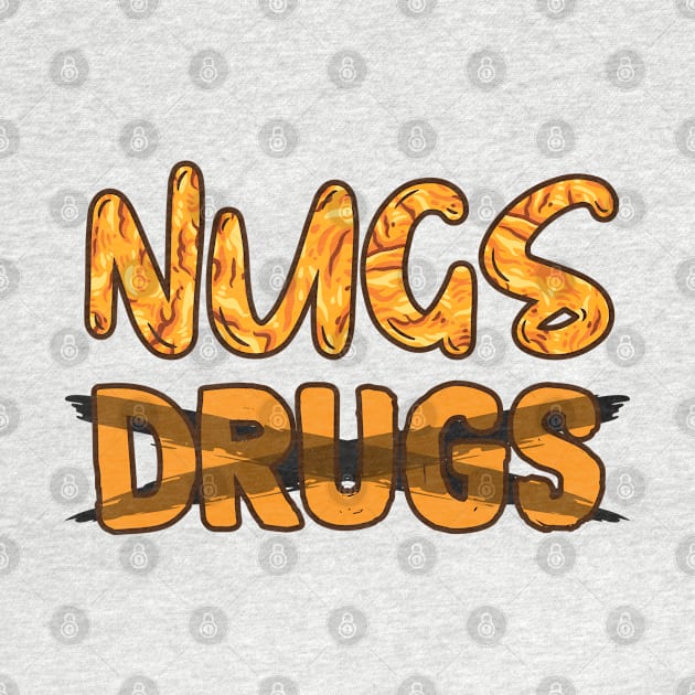 Nugs Over Drugs Chicken Nuggets by 66designer99